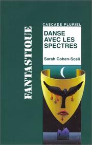 Cover of: Danse avec les spectres by Sarah Cohen-Scali
