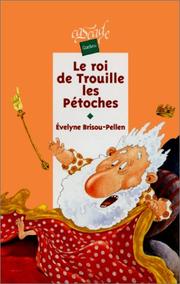 Cover of: Le roi de Trouille-les-Pétoches by Evelyne Brisou-Pellen