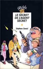 Cover of: Le secret de l'agent secret