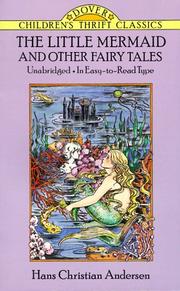 Cover of: The little mermaid and other fairy tales by Hans Christian Andersen