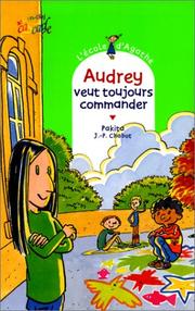 Cover of: Audrey veut toujours commander