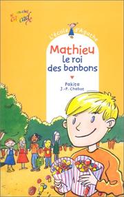 Cover of: Mathieu le roi des bonbons