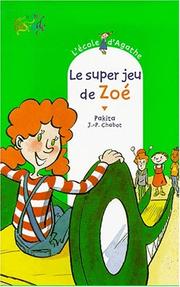 Cover of: Le super jeu de Zoé