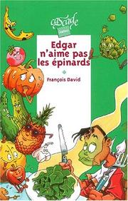 Cover of: Edgar n'aime pas les épinards