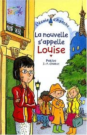 Cover of: La nouvelle s'appelle louise