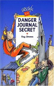 Cover of: Danger : Journal secret