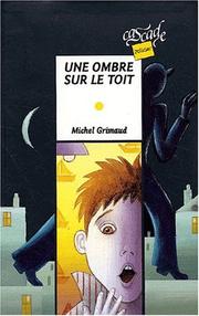 Cover of: Une ombre sur le toit