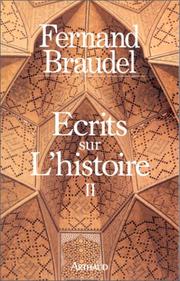 Cover of: Ecrits sur l'histoire by Fernand Braudel