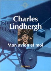 Cover of: Mon avion et moi by Charles A. Lindbergh