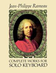 Cover of: Complete Works for Solo Keyboard by Jean-Philippe Rameau