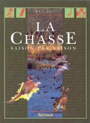 Cover of: La chasse saison par saison