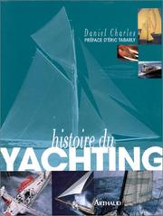 Cover of: Histoire du yachting by Daniel Charles