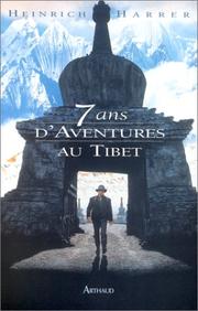 Cover of: Sept ans d'aventures au Tibet by Heinrich Harrer