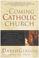 Cover of: The Coming Catholic Church