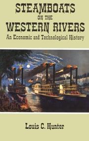 Cover of: Steamboats on the Western Rivers by Louis C. Hunter