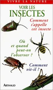 Cover of: Voir les insectes by Bob Gibbons