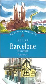 Cover of: Barcelone et sa région