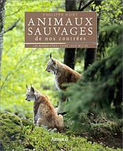 Cover of: Animaux sauvages de nos contrées : Les mamifères dans leur milieu