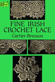 Cover of: Fine Irish crochet lace by Cartier-Bresson.