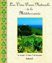 Les vins doux naturels de la Méditerranée by Alain Leygnier, Pierre Torrès