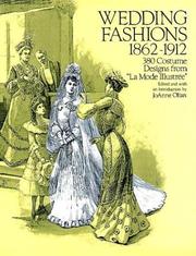 Cover of: Wedding Fashions, 1862-1912  by JoAnne Olian