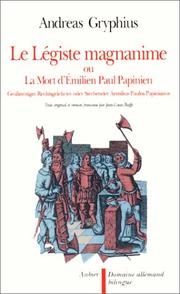 Cover of: Le légiste magnanime, ou, La mort d'Emilien Paul Papinien