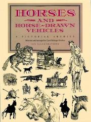 Cover of: Horses and horse-drawn vehicles by Carol Belanger Grafton