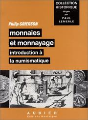 Cover of: Monnaies et monnayage by Philip Grierson