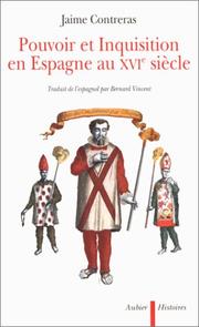 Cover of: Pouvoir et Inquisition en Espagne au XVIe siècle