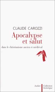 Cover of: Apocalypse et salut dans le christianisme ancien et médiéval