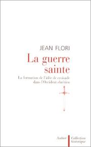 Cover of: La Guerre Sainte  by Jean Flori