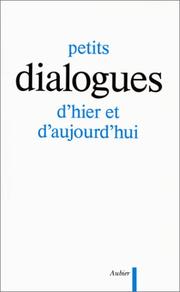Cover of: Petits dialogues d'hier et d'aujourd'hui