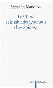 Cover of: Le Christ et le salut des ignorants chez Spinoza