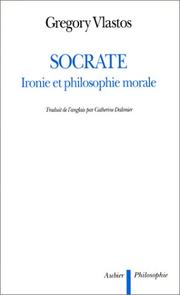 Cover of: Socrate: Ironie et philosophie morale