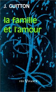 Cover of: La Famille et l'amour : Le Démon de midi