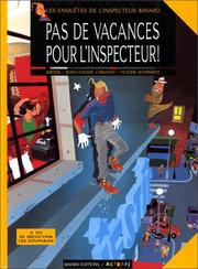 Cover of: Pas de vacances pour l'inspecteur by Dieter., Jean-Claude Cabanau, Olivier Schwartz