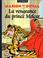 Cover of: La vengeance du prince Melcar