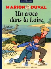 Cover of: Marion Duval, tome 3. Un croco dans la Loire (nouvelle couverture) by Pommaux