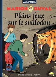 Cover of: Pleins feux sur le smilodon by Yvan Pommaux, Philippe Masson