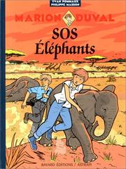Cover of: Marion Duval, numéro 10 : SOS éléphants