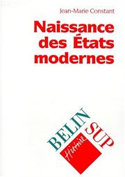Cover of: Naissance de l'Etat moderne by Jean-Marie Constant