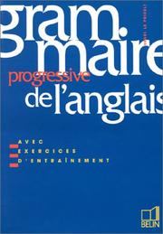 Cover of: Grammaire progressive de l'anglais by Le Prieult