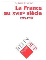 Cover of: La France au XVIIIe siècle (1715-1787)