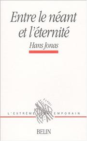Cover of: Entre le néant et l'éternité by Hans Jonas, Sylvie Courtine-Denamy