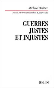 Cover of: Guerres justes et injustes by Michael Walzer