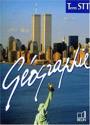 Cover of: Géographie, terminale STT (Livre de l'élève)