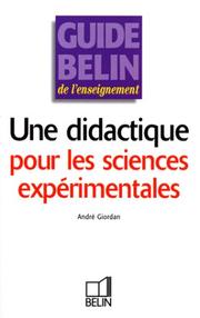 Une didactique pour les sciences expérimentales by Andre Giordan
