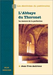 Cover of: L'abbaye du thoronet. la mesure de la perfection by Jean-Yves Andrieux