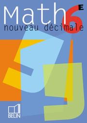 Cover of: Nouveau Décimale : Mathématiques, 6e (livre de l'élève)