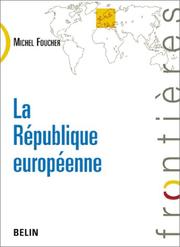 Cover of: La République européenne, entre histoires et géographies